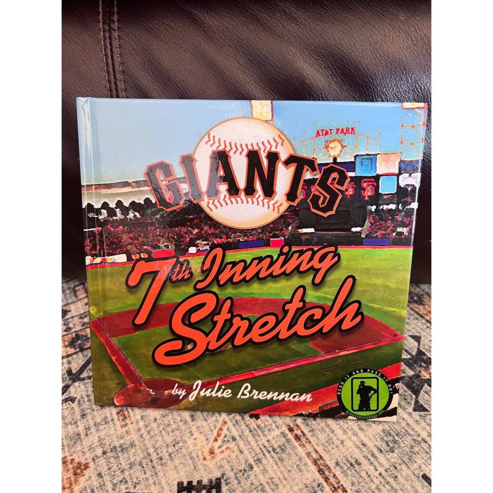 San Francisco Giants 7th Inning Stretch MLB Baseball Kids Hardcover Book‎ 2014